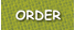 ORDER