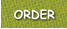 ORDER