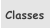 Classes